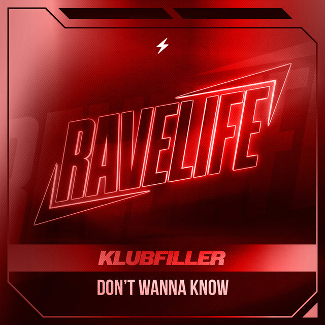 Klubfiller — Don't Wanna Know